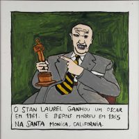“Stan Laurel Ganhou um Óscar”, 2014, acrílico sobre papel, 30x30cm [INDISPONÍVEL / UNAVAILABLE]
